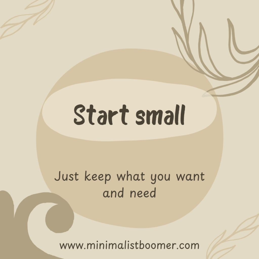 Start Small and Just Let it Go