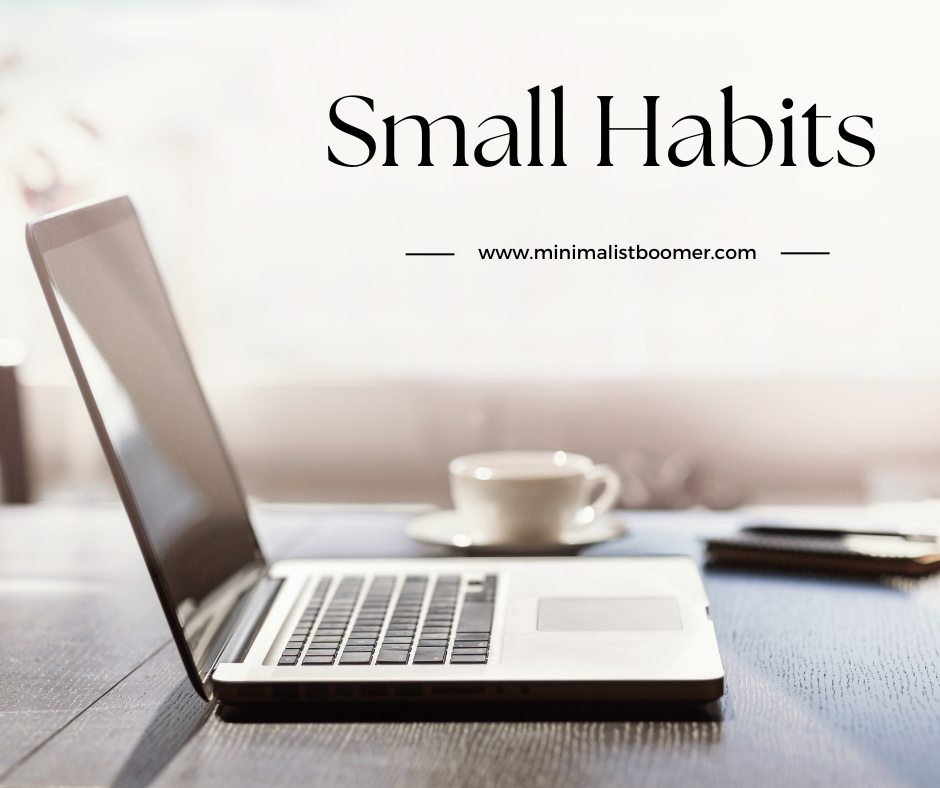 Start Small in order to make lasting change